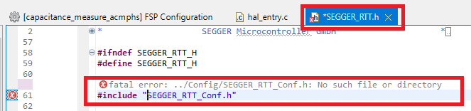 Figure 20 - Fixing the error in the “SEGGER_RTT_Conf.h” file Figure 20 - Fixing the error in the “SEGGER_RTT_Conf.h” file