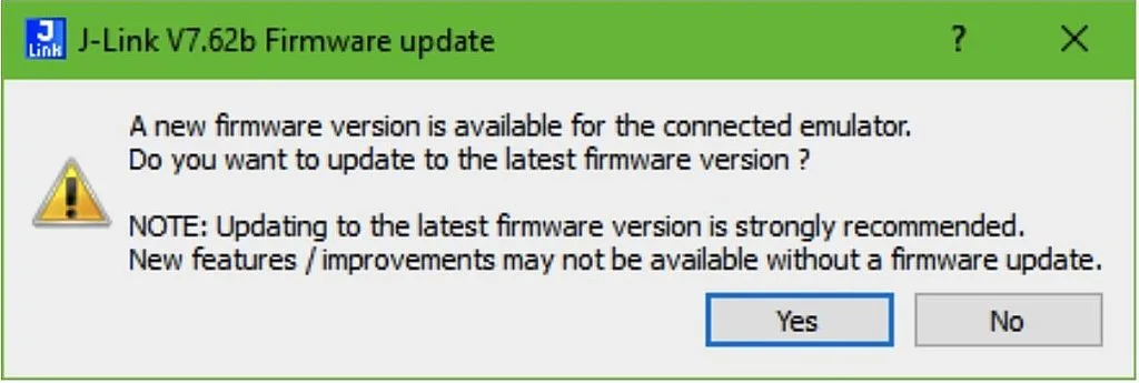 Figure 15 - J-Link Firmware Update Prompt Figure 15 - J-Link Firmware Update Prompt
