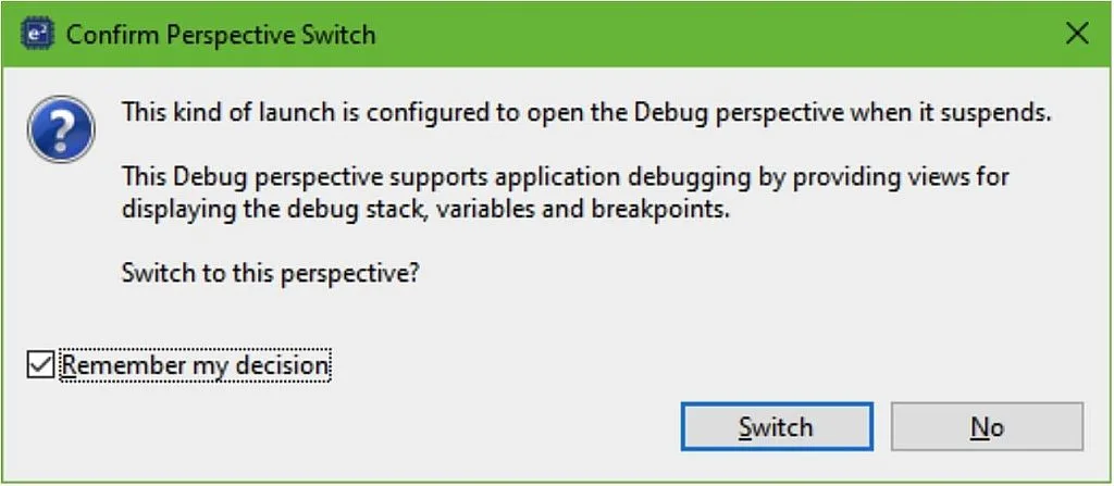 Figure 16 - Switching to the Debug Perspective Confirmation Figure 16 - Switching to the Debug Perspective Confirmation