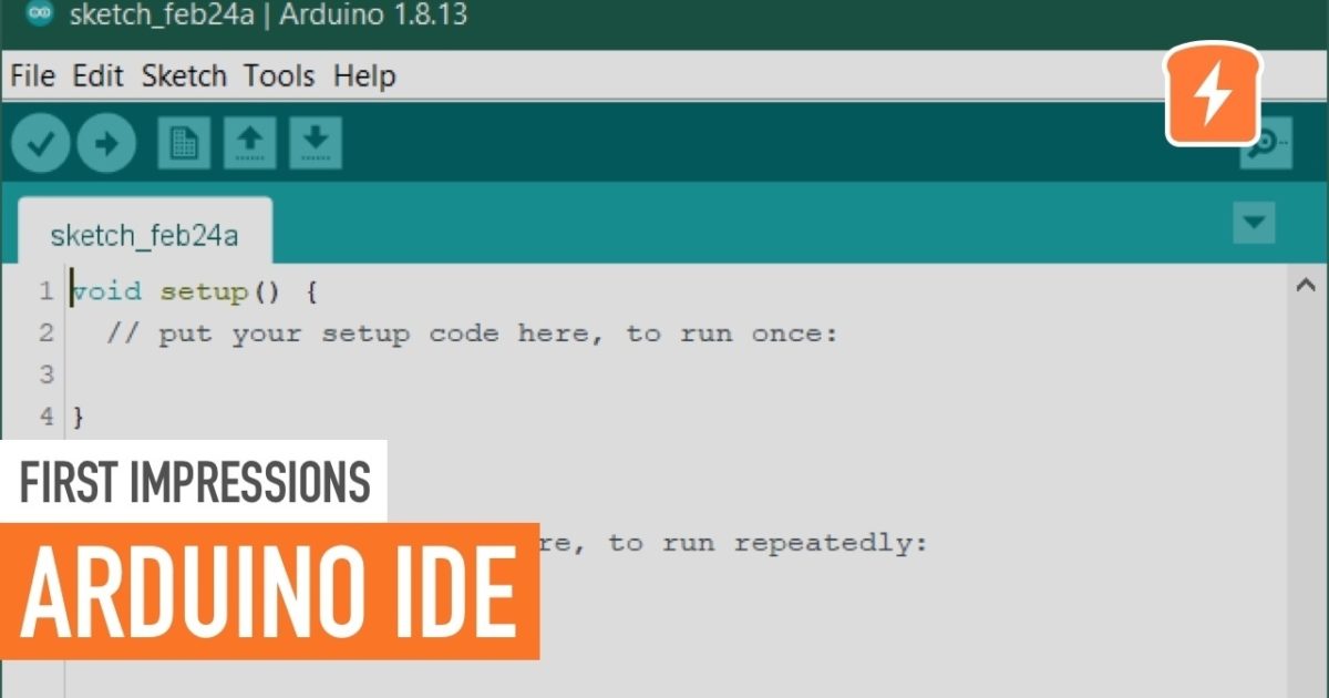 Arduino IDE Interface - The First Impressions 1.2 -… | CircuitBread